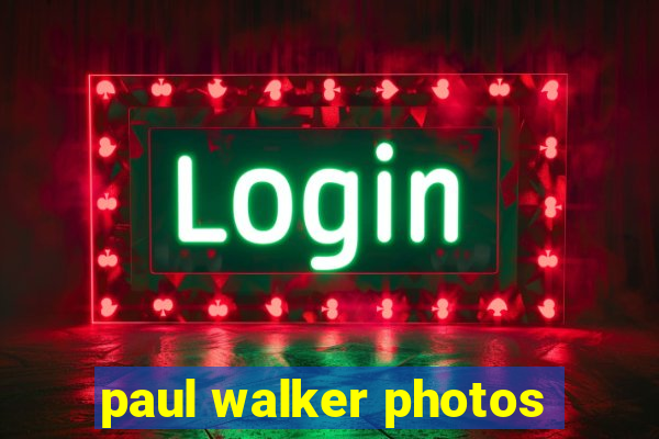 paul walker photos